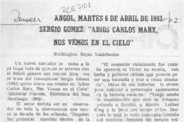 Sergio Gómez, "Adiós, Carlos Marx, nos vemos en el cielo"  [artículo] Wellington Rojas Valdebenito.