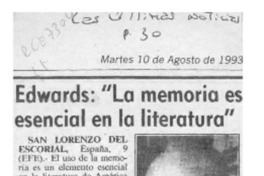 Edwards, "La memoria es esencial en la literatura"  [artículo].