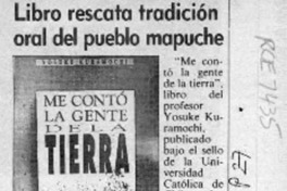 Libro restaca tradición oral del pueblo mapuche  [artículo].