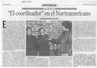 "El coordinador" en el norteamericano  [artículo] Eduardo Guerrero del Río.