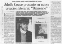 Adolfo Couve presentó su nueva creación literaria "Balneario"  [artículo] Richard Vera.