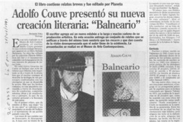 Adolfo Couve presentó su nueva creación literaria "Balneario"  [artículo] Richard Vera.