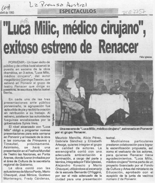 "Luca Milic, médico cirujano", exitoso estreno de Renacer  [artículo] Félix Iglesias.