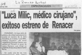 "Luca Milic, médico cirujano", exitoso estreno de Renacer  [artículo] Félix Iglesias.