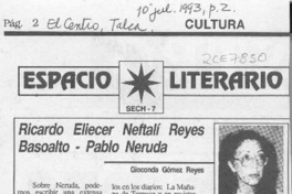 Ricardo Eliecer Neftalí Reyes Basoalto - Pablo Neruda  [artículo] Gioconda Gómez Reyes.
