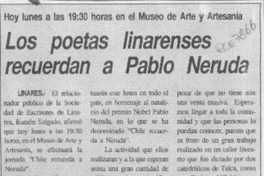 Los Poetas linarenses recuerdan a Pablo Neruda  [artículo].