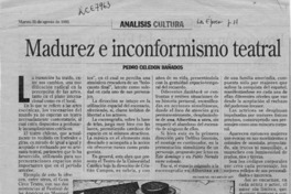 Madurez e inconformismo teatral  [artículo] Pedro Celedón Bañados.