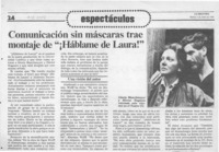 Comunicación sin máscaras trae montaje de "Háblame de Laura"  [artículo].