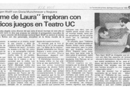 "Háblame de Laura" imploran con sarcásticos juegos en Teatro UC  [artículo].