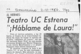 Teatro UC estrena "Háblame de Laura"  [artículo].