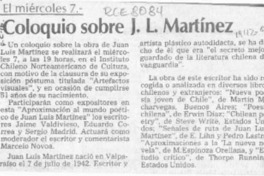 Coloquio sobre J. L. Martínez  [artículo].