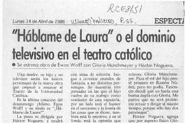"Háblame de Laura" o el dominio televisivo en el teatro católico  [artículo].