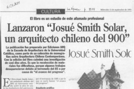 Lanzaron "Josué Smith Solar, un arquitecto chileno del 900"  [artículo].