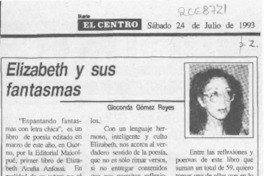 Elizabeth y sus fantasmas  [artículo] Gioconda Gómez Reyes.