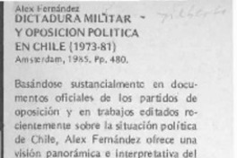 Dictadura militar y oposición política en Chile (1973-81)  [artículo] Gabriel Salazar V.