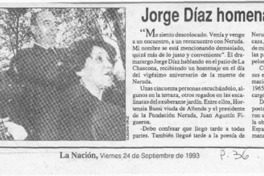 Jorge Díaz homenajeó a Neruda  [artículo].