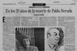 En los 20 años de la muerte de Pablo Neruda  [artículo] Margarita Aguirre.