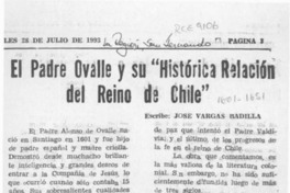El padre Ovalle y su "Histórica relación del reino de Chile"  [artículo] José Vargas Badilla.