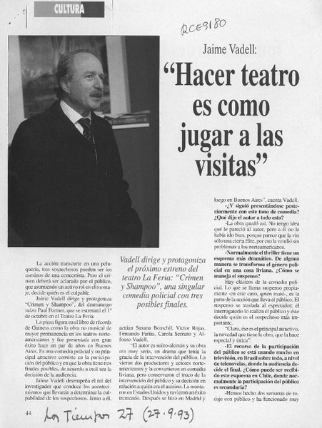 "Hacer teatro es como jugar a las visitas"  [artículo] Mónica Villaroel.
