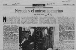 Neruda y el unicornio marino  [artículo] Jose Miguel Varas.