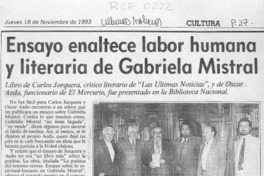 Ensayo enaltece labor humana y literaria de Gabriela Mistral  [artículo].