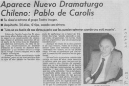 Aparece nuevo dramaturgo chileno, Pablo de Carolis : [entrevista]