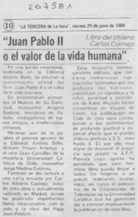 "Juan Pablo II o el valor de la vida humana"