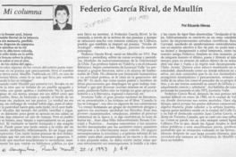 Federico García Rival, de Maullín  [artículo] Eduardo Nievas.