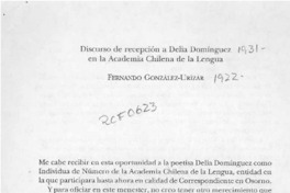 Discurso de recepción a Delia Domínguez en la Academia Chilena de la Lengua  [artículo] Fernando González Urízar.