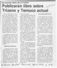 Publicarán libro sobre Trizano y Temuco actual  [artículo].