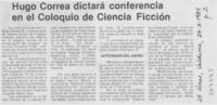 Hugo Correa dictará conferencia en el coloquio de ciencia ficción