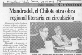 Mandradel, el Chilote otra obra regional literaria en circulación  [artículo].