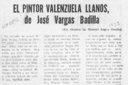 El pintor Valenzuela Llanos, de José Vargas Badilla  [artículo] Manuel López Osorio.