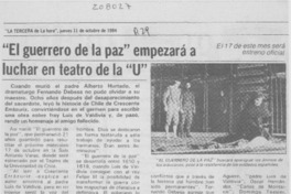 "El Guerrero de la paz" empezará a luchar en teatro de la "U"