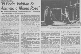 Fernando Debesa, "El padre Valdivia se asemeja a Mama Rosa"