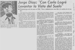 Jorge Díaz, "Con Carla logré levantar la vista del suelo"