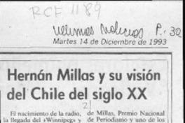 Hernán Millas y su visión del Chile del siglo XX  [artículo].