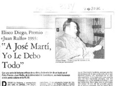"A José Martí, yo le debo todo"  [artículo].