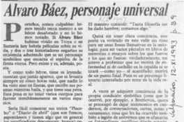 Alvaro Báez, personaje universal  [artículo] Víctor Rojas.