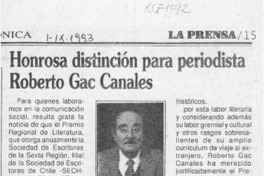 Honrosa distinción para periodista Roberto Gac Canales  [artículo].