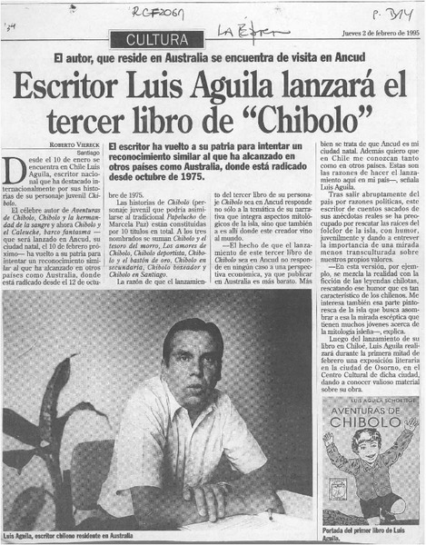 Escritor Luis Aguila lanzará el tercer libro de "Chibolo"  [artículo] Roberto Viereck.