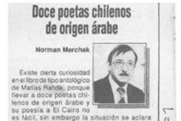Doce poetas chilenos de origen árabe  [artículo] Norman Merchak.