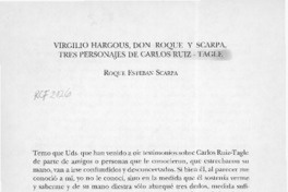 Virgilio Hargous, don Roque y Scarpa, tres personajes de Carlos Ruiz-Tagle  [artículo] Roque Esteban Scarpa.