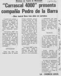 "Carrascal 4000" presenta compañía Pedro de la Barra