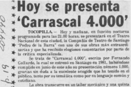Hoy se presenta "Carrascal 4000"