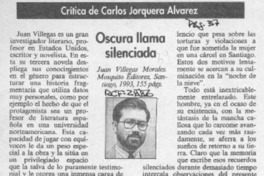 Oscura llama silenciada  [artículo] Carlos Jorquera Alvarez.