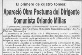Apareció obra póstuma del dirigente comunista Orlando Millas  [artículo].