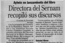 Directora del Sernam recopiló sus discursos  [artículo] Claudia A. Sánchez.