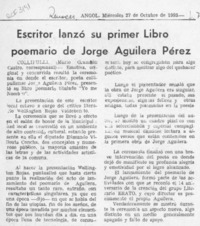 Escritor lanzó su primer libro poemario de Jorge Aguilera Pérez  [artículo] Mario Grandón Castro.