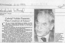 Gabriel Valdés presentó "Para construir el futuro"  [artículo].